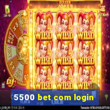 5500 bet com login